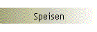 Speisen